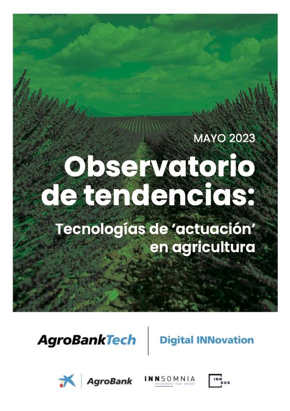 Mayo 2023 - Observatorio de tendencias: Tecnologías de actuación en agricultura